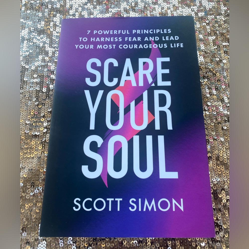 Scare Your Soul Book by Scott Simon